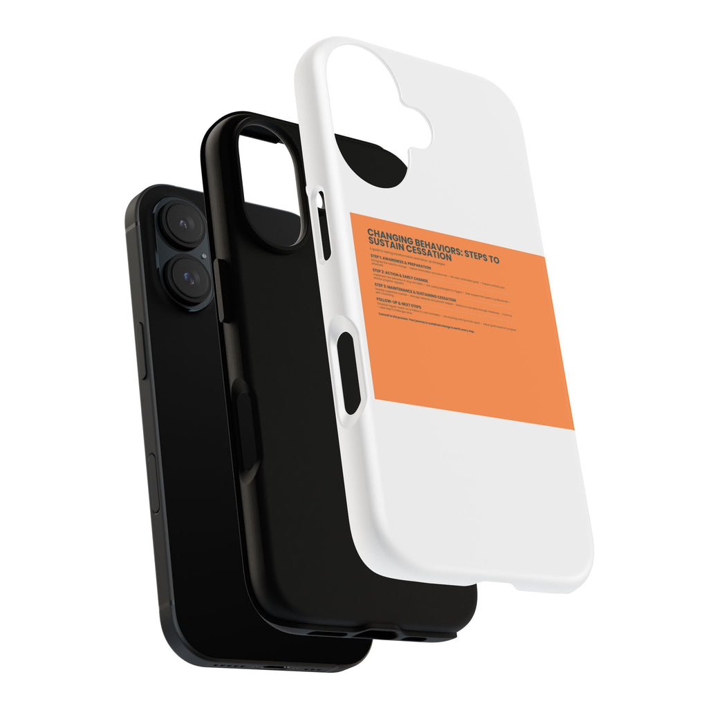 Phone Case — Minimal Orange Block Design with 'Changing Behaviors: Steps to Sustain Cessation' Text