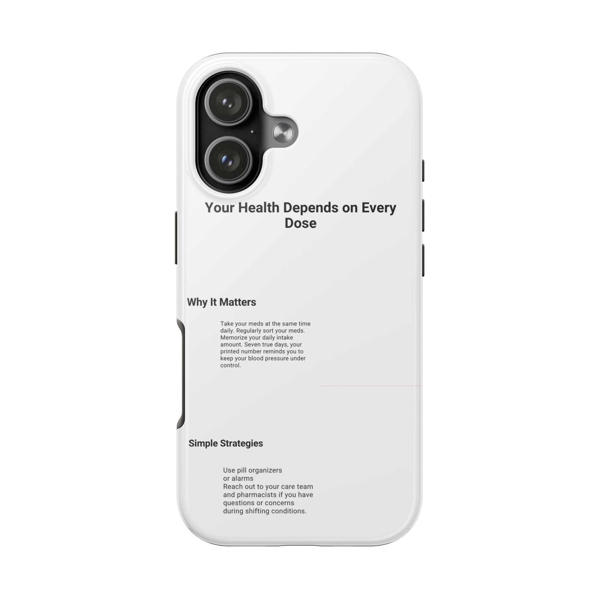 Tough Phone Case — "Your Health Depends on Every Dose" Medical Reminder Protective Case