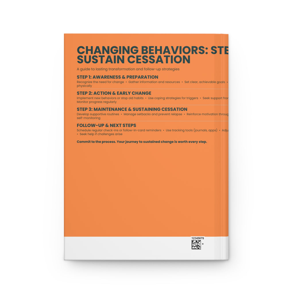 Hardcover Journal — Changing Behaviors: Steps to Sustain Cessation (Orange Matte)